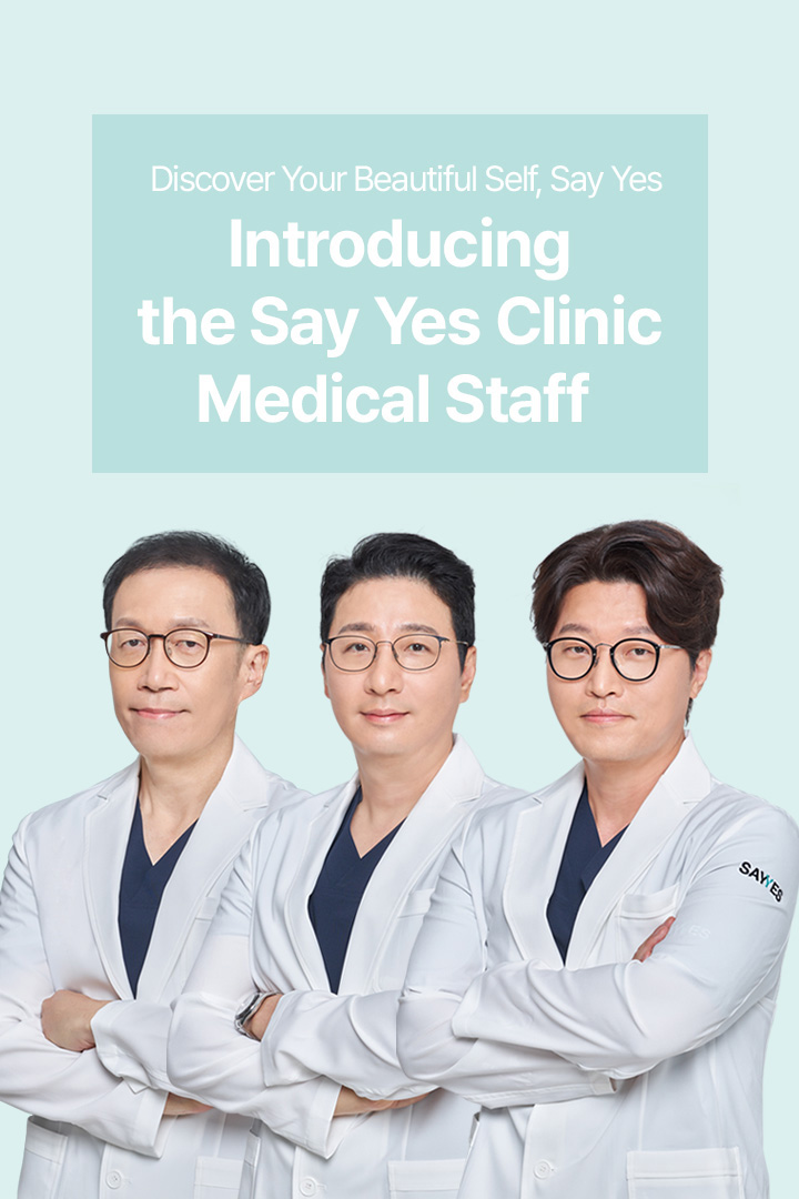 Discover Your Beautiful Self, Introducing the SAYYES Clinic Medical Staff