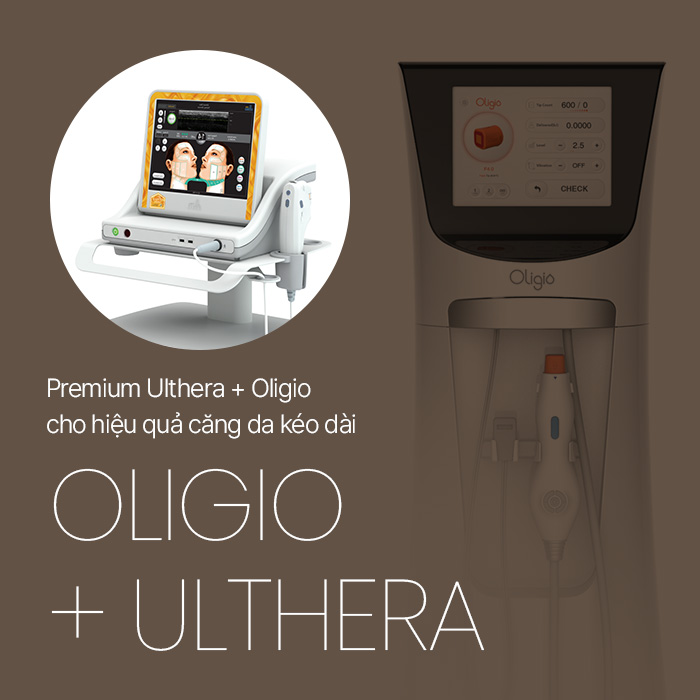 Premium Ulthera + Oligio cho hiệu quả căng da kéo dài