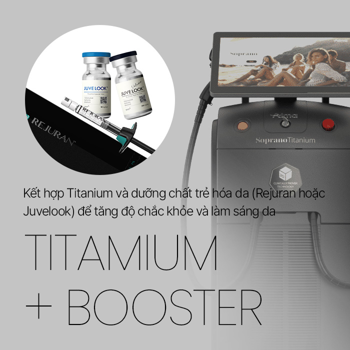 Kết hợp Titanium và dưỡng chất trẻ hóa da (Rejuran hoặc Juvelook) để tăng độ chắc khỏe và làm sáng da