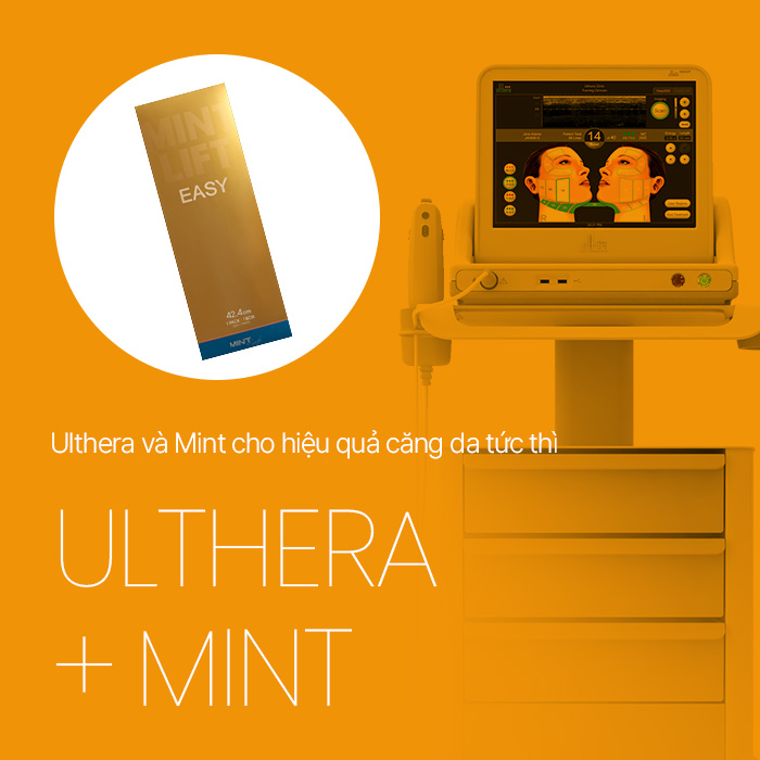 Ulthera và Mint cho hiệu quả căng da tức thì