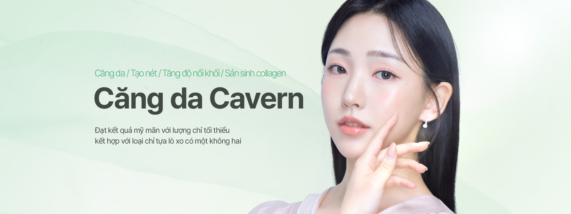 Đạt kết quả mỹ mãn với lượng chỉ tối thiểu kết hợp với loại chỉ tựa lò xo có một không hai Căng da / Tạo nét / Tăng độ nổi khối / Sản sinh collagen